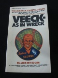 VINTAGE VEECK AS IN WRECK BILL VEECK BASEBALL BOOK RARE