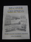 DISCOVER GREATNESS 1994 NEGRO LEAGUES BASEBALL MUSEUM YEARBOOK