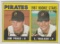 J.PRICE/L.WALKER 1967 TOPPS, PIRATES ROOKIE STARS #123