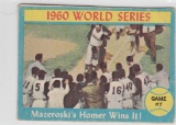 BILL MAZEROSKI 1961 TOPPS, 1960 WORLD SERIES MAZEROSKI WINS IT! #312