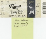 1 PADRES TICKET STUBB FROM SEPT. 24TH 2006, TREVOR HOFFMAN SETS THE SAVES RECORD