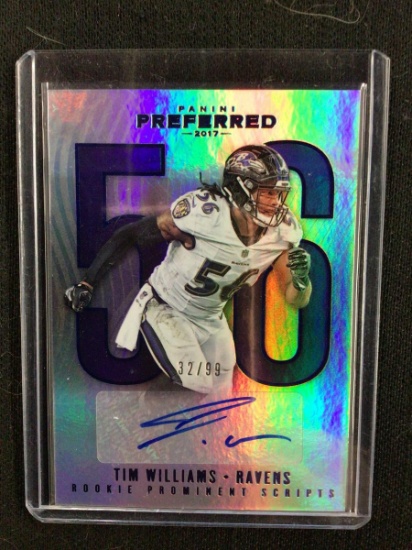 2017 PANINI PREFERRED TIM WILLIAMS AUTHENTIC AUTOGRAPH ROOKIE CARD RC #D 32/99 RAVENS