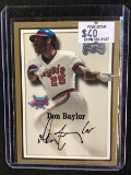 2000 FLEER GREATS OF THE GAME DON BAYLOR AUTHENTIC AUTOGRAPH SIGNED CARD ANGELS BV $$
