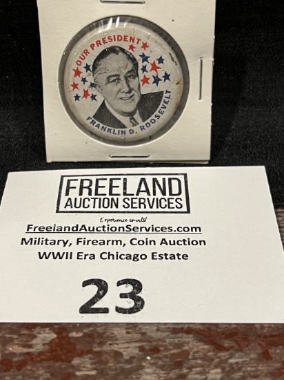 Franklin D. Roosevelt OUR PRESIDENT WWII era political pin