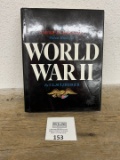 The American Heritage Picture History of World War II by C.L. Sulzberger