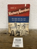 Have A Victory Garden WWII Buy War Bonds Book produced by International Harvester