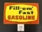1950s Fill-em' Fast Gasoline Pump Plate Sign rated 8.0/8.50