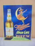 Miller High Life Sign