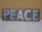 Wood and Galvanized Peace Sign