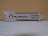 Ford Bronco Metal Arrow Sign
