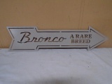 Ford Bronco Metal Arrow Sign