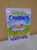 Happy Campers Always Welcome Metal Sign
