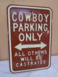 Cowboy Parking Metal Sign