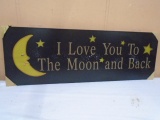 I Love You to the Moon and Back Wooden Wallart