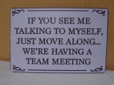 Team Meeting Metal Sign