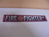 Firefighter Dr Metal Sign