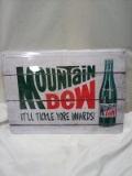 Metal Mountain Dew sign, 16.75in x 12in