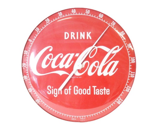 Drink Coca-Cola Sign of Good Taste Thermometer