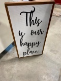 THIS IS OUR HAPPY PLACE SIGN
