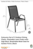 SET OF 2 OUTDOOR CHAIRS- STACKABLE