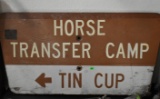 HORSE TRANSFER CAMP SIGN!