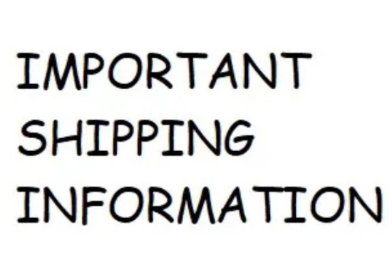 IMPORTANT SHIPPING INFORMATION!!