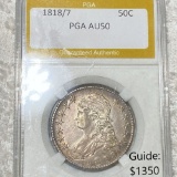 1818/7 Capped Bust Half Dollar PGA - AU50