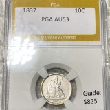 1837 Seated Liberty Dime PGA - AU53