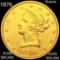 1876 $10 Gold Eagle CHOICE AU *SCARCE