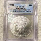 2001 Silver Eagle ICG - MS70 GROUND ZERO RECOVERY