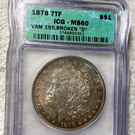 1878 Morgan Silver Dollar ICG - MS60 BROKEN "D"