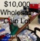 $10000 Wholesale Coin Lot Blowout Sale