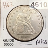 1862 Seated LIberty Dollar CHOICE AU
