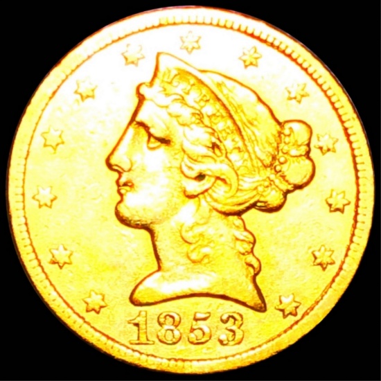 1853 $5 Gold Half Eagle NEARLY UNCIRCULATED