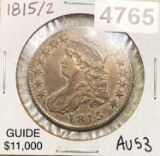 1815/2 Capped Bust Half Dollar CHOICE AU