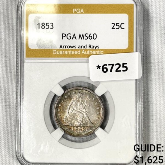1853 Seated Liberty Quarter PGA-MS60 Arrows &