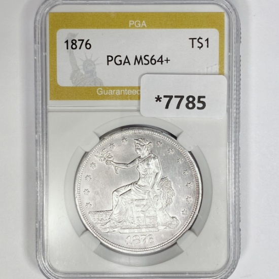 1876 Silver Trade Dollar PGA-MS64+