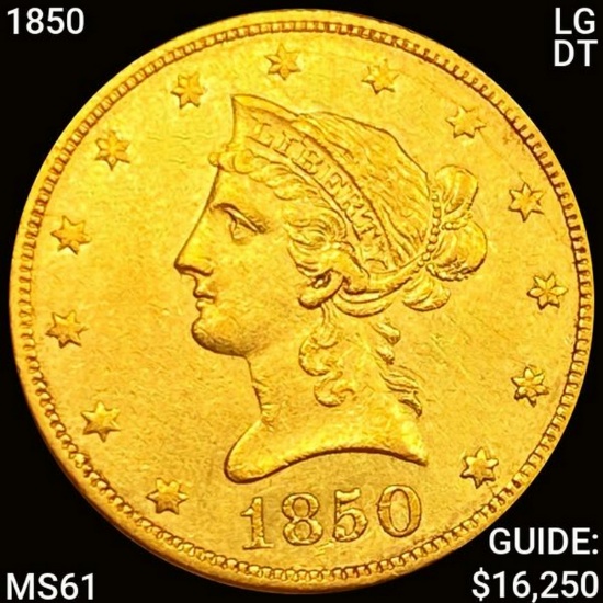 1850 LG DT $10 Gold Eagle UNCIRCULATED