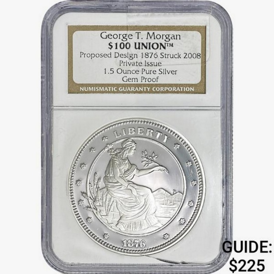 2008 1.5oz. Silver $100 Union NGC GemPF P.I.