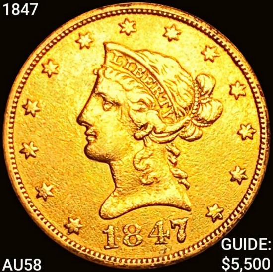 1847 $10 Gold Eagle CHOICE AU