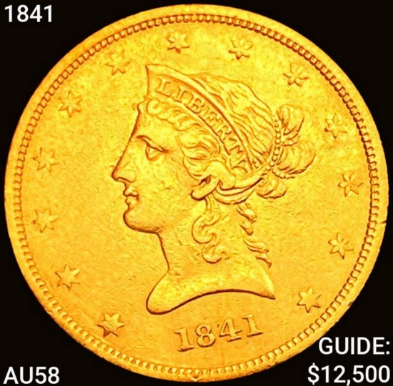1841 $10 Gold Eagle CHOICE AU