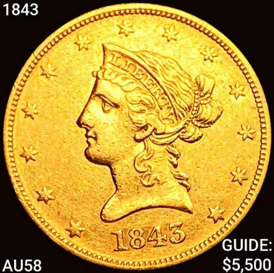 1843 $10 Gold Eagle CHOICE AU