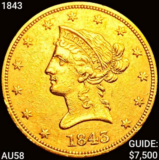 1843 $10 Gold Eagle CHOICE AU