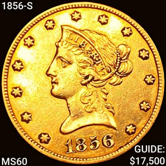 1856-S $10 Gold Eagle UNCIRCULATED