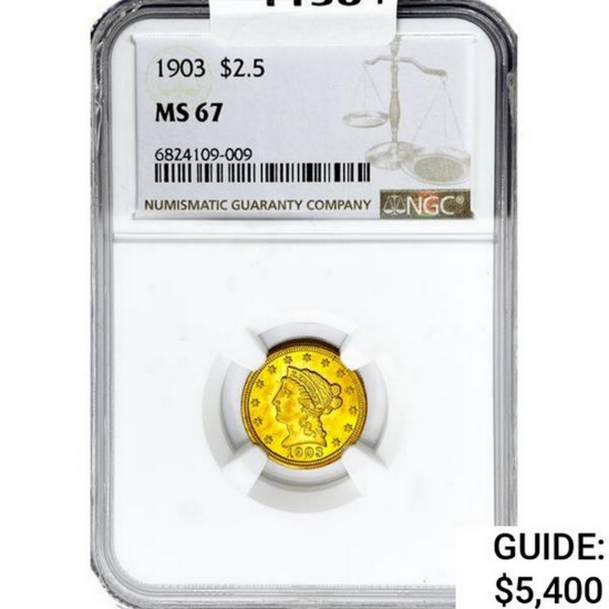 1903 $2.50 Gold Quarter Eagle NGC MS67