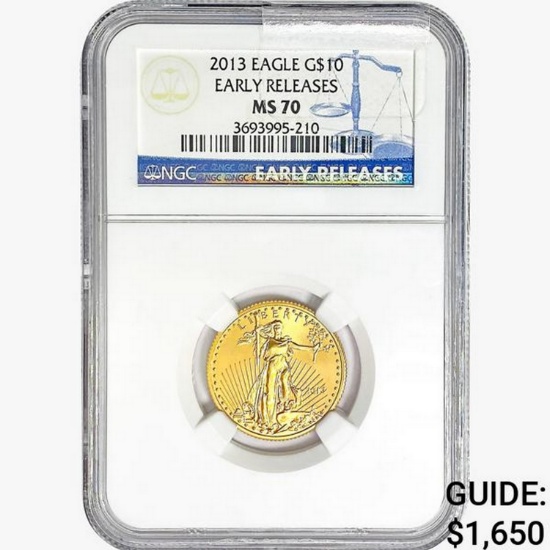 2013 American 1/4oz. Gold $10 Eagle NGC MS70