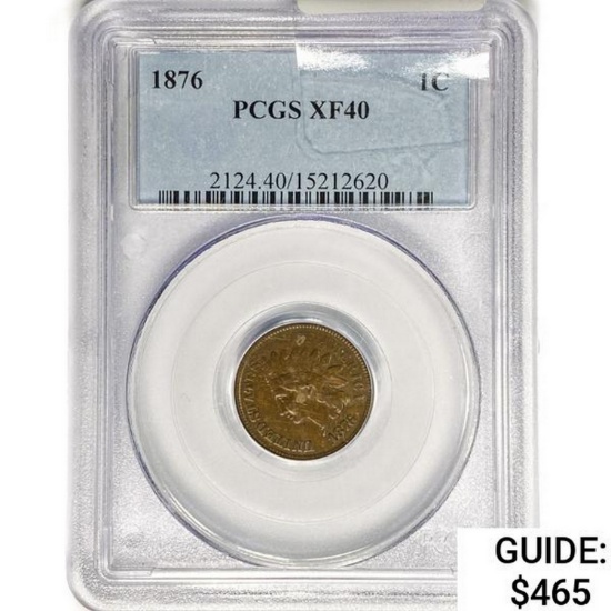 1876 Indian Head Cent PCGS XF40