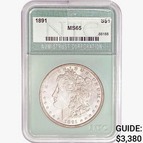 1891 Morgan Silver Dollar NTC MS65