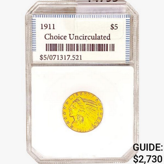 1911 $5 Gold Half Eagle  Choice UNC