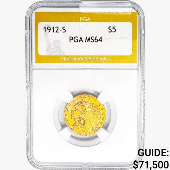 1912-S $5 Gold Half Eagle PGA MS64